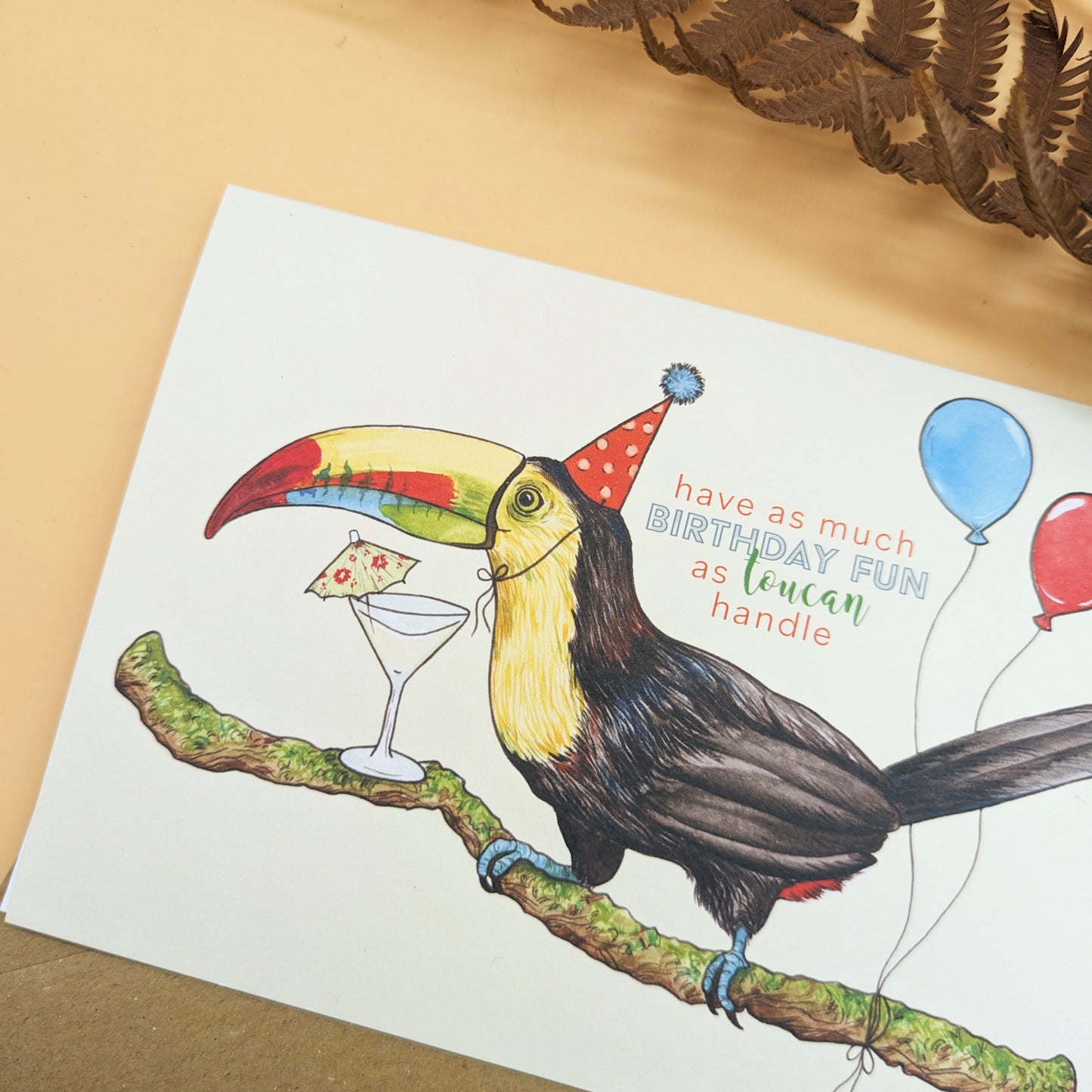 Have As Much Birthday Fun As Toucan Handle Card